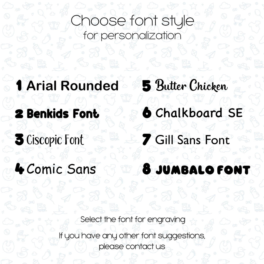 Font styles 1 to 8: Arial Rounded, Benkids, Ciscopic, Comic Sans, Butter Chicken, Chalkboard SE, Gill Sans, Jumbalo